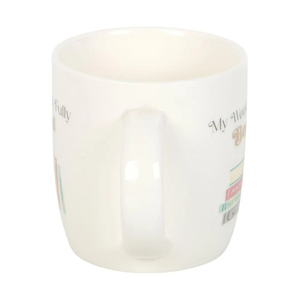 CLEARANCE My Weekend Is Fully Booked Ceramic Mug